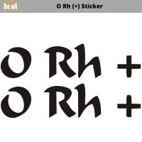 0 Rh (+) Sticker
