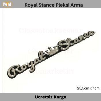 Royal Stance Pleksi Arma