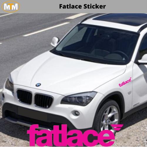 Fatlace Oto Sticker