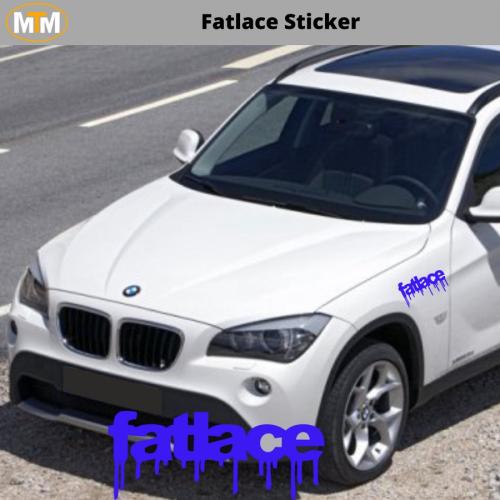 Fatlace Oto Sticker